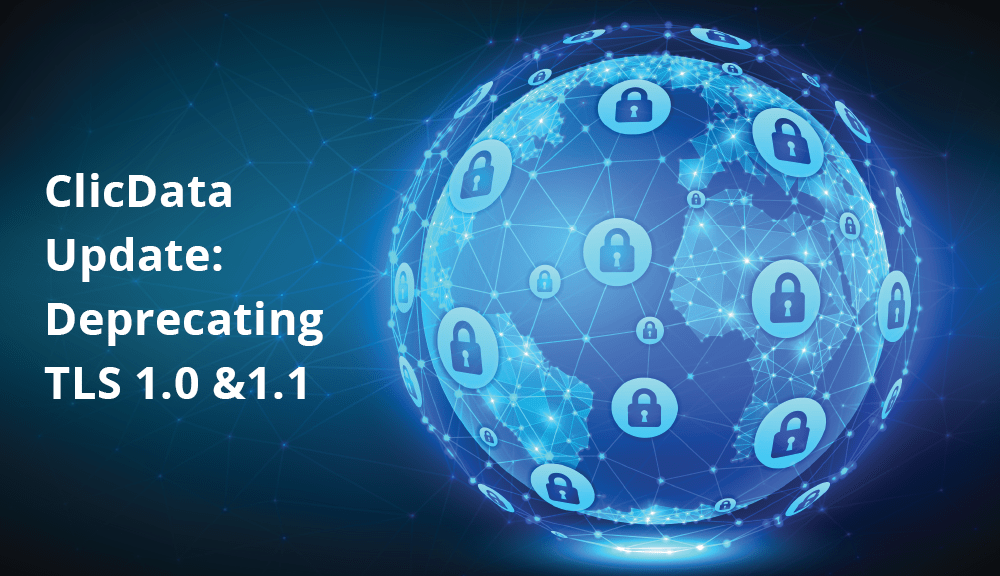 Clicdata Deprecating TLS 1.0 1.1