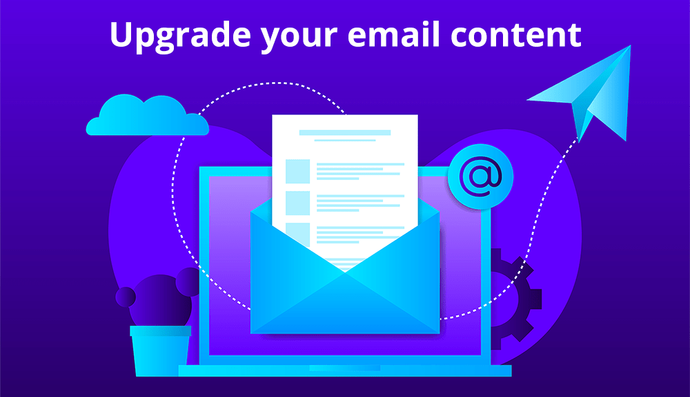 Upgrade Email Marketing Content